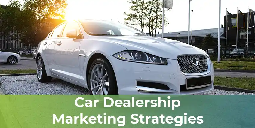 Top Strategies for Car Dealership Marketing in 2025