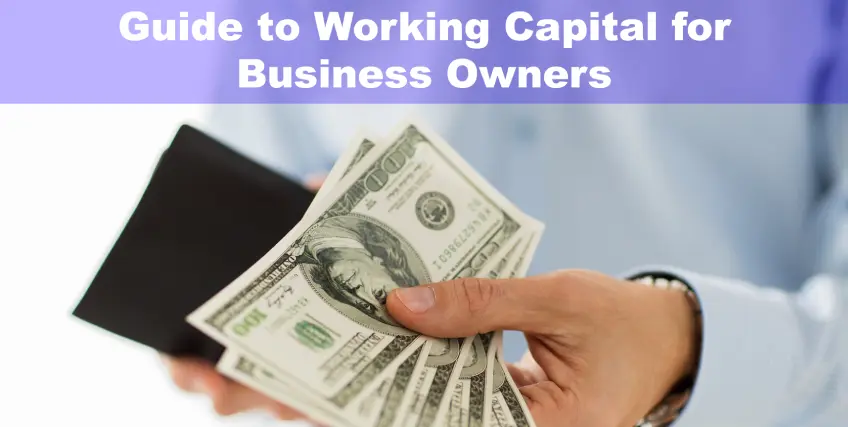 The Definitive Guide to Working Capital for Business Owners